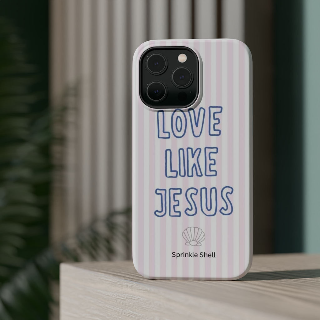MagSafe Love Like Jesus iphone case