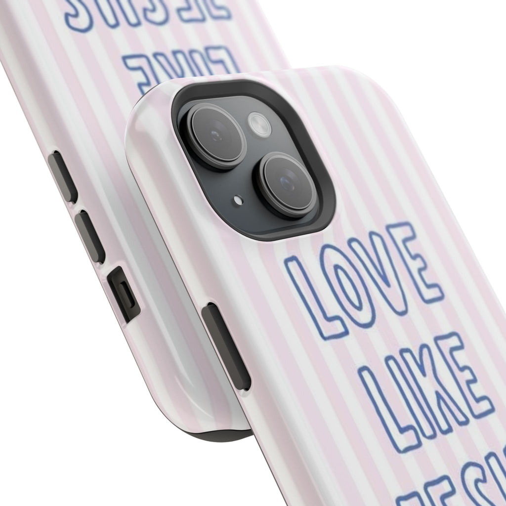 MagSafe Love Like Jesus iphone case