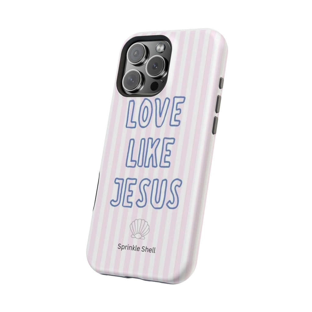 MagSafe Love Like Jesus iphone case
