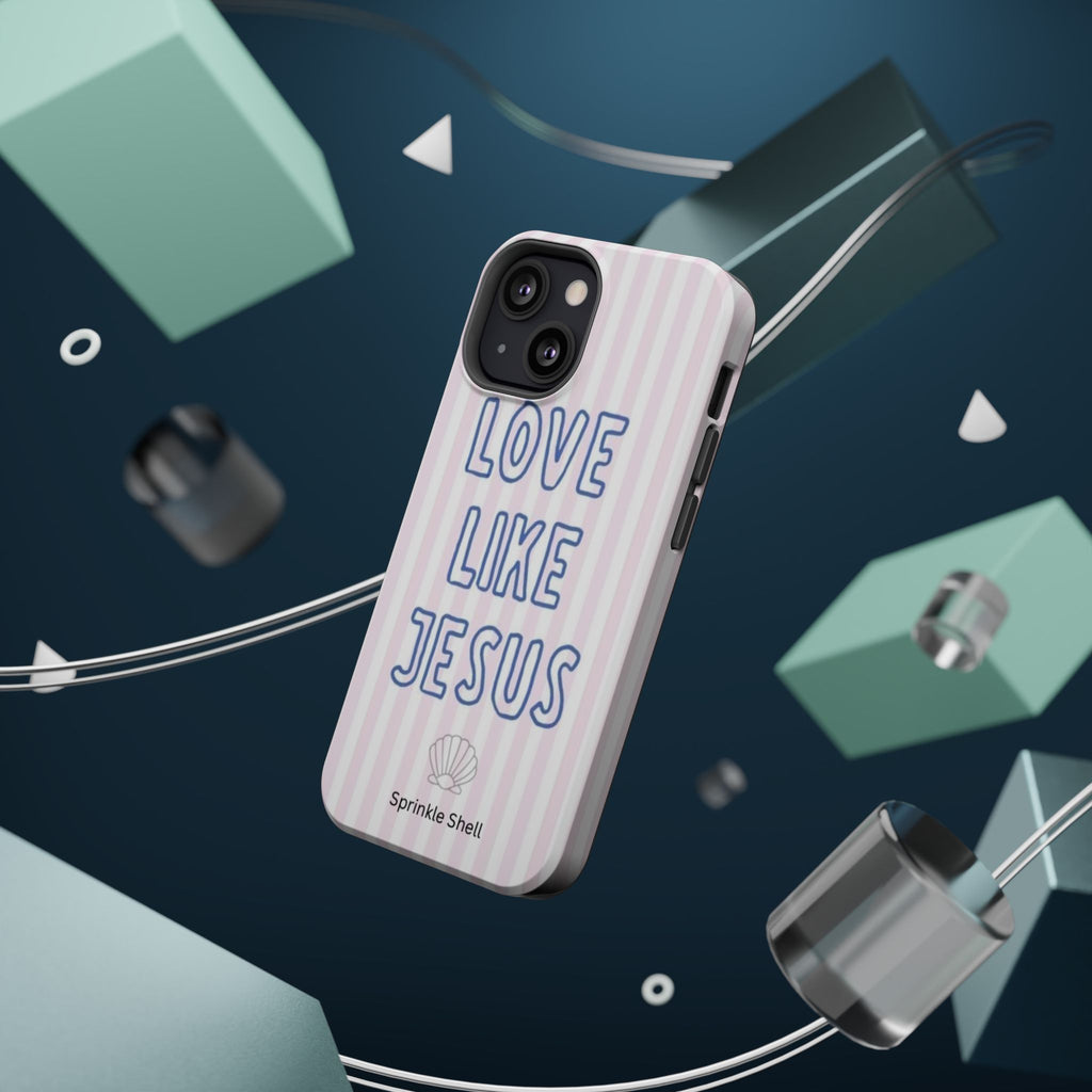 MagSafe Love Like Jesus iphone case