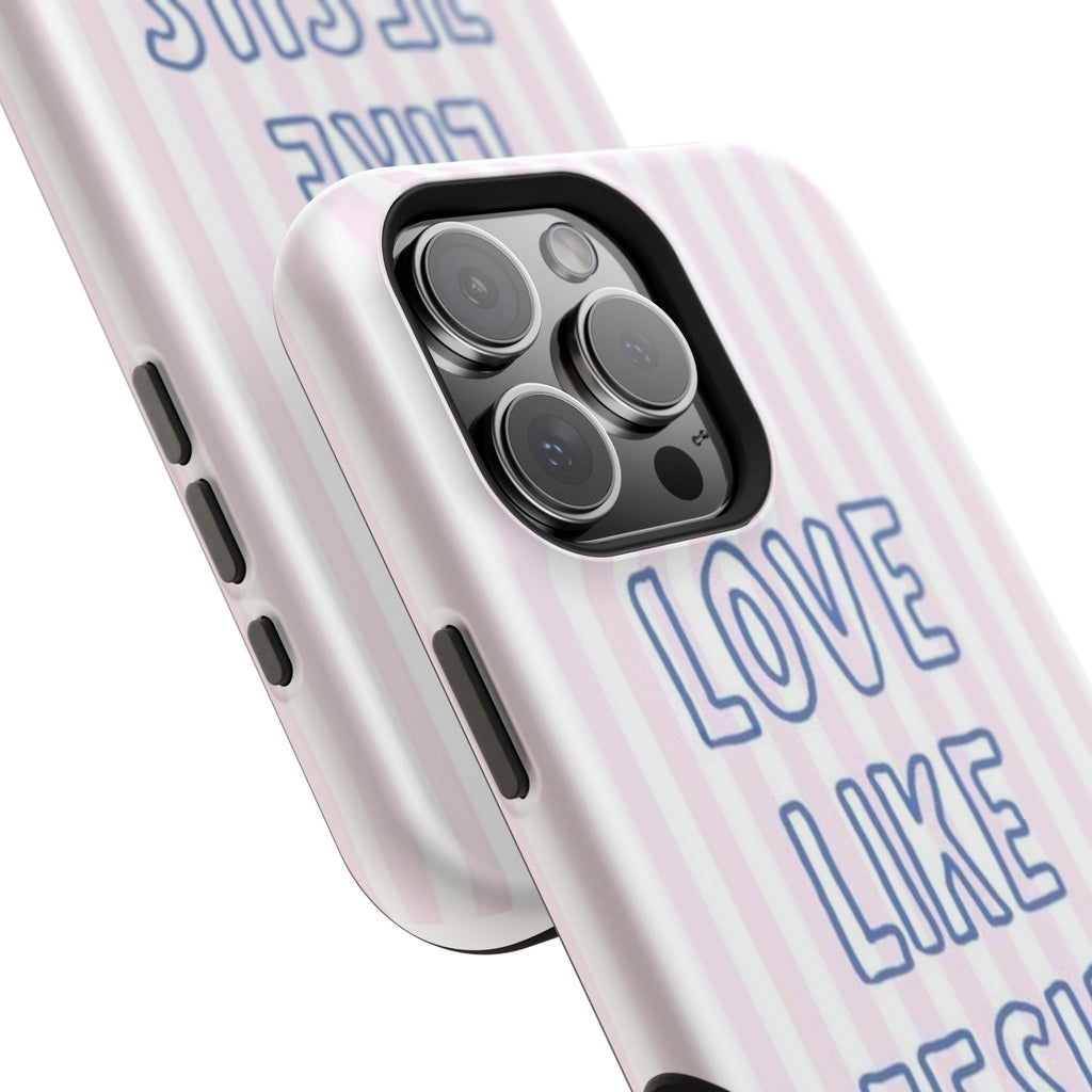 MagSafe Love Like Jesus iphone case