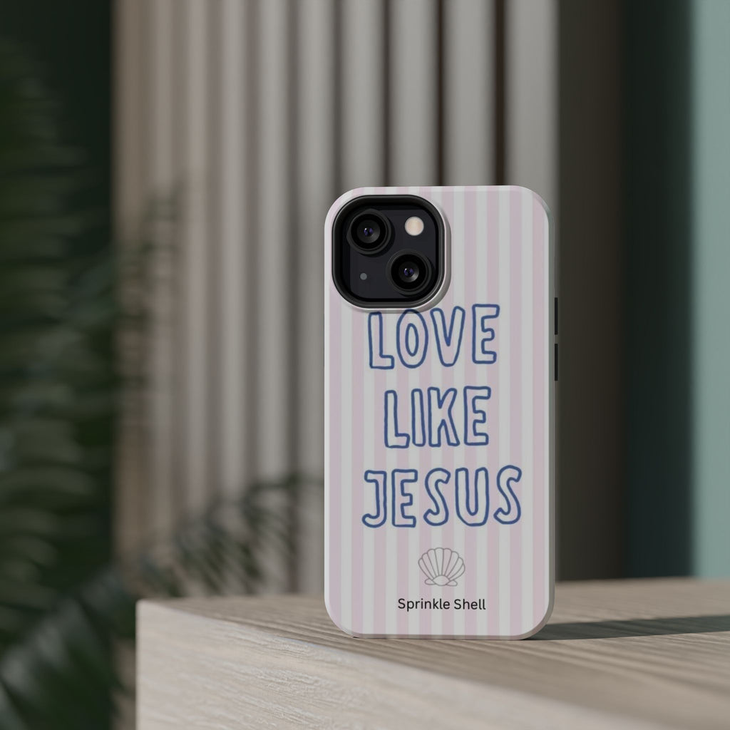 MagSafe Love Like Jesus iphone case