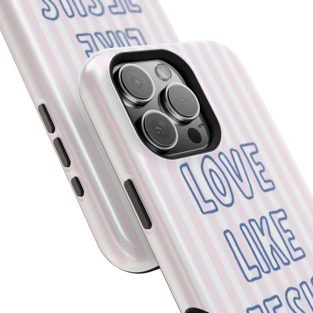 MagSafe Love Like Jesus iphone case