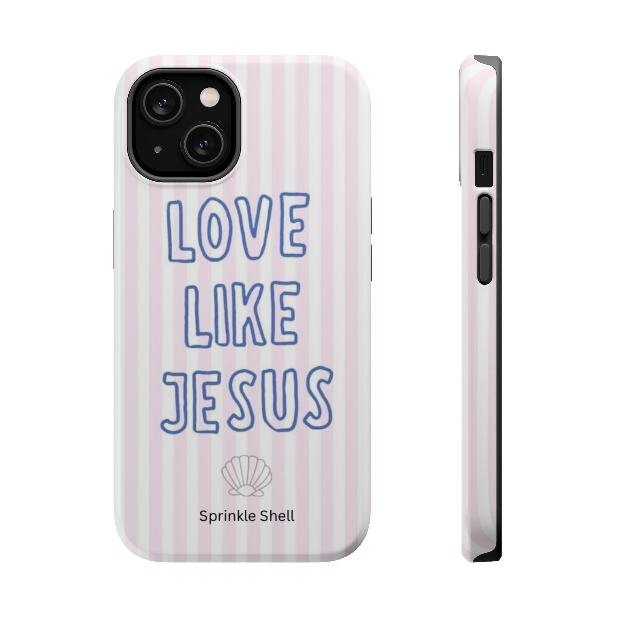 MagSafe Love Like Jesus iphone case