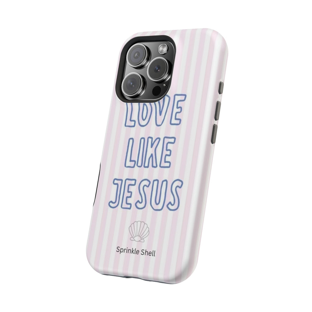 MagSafe Love Like Jesus iphone case