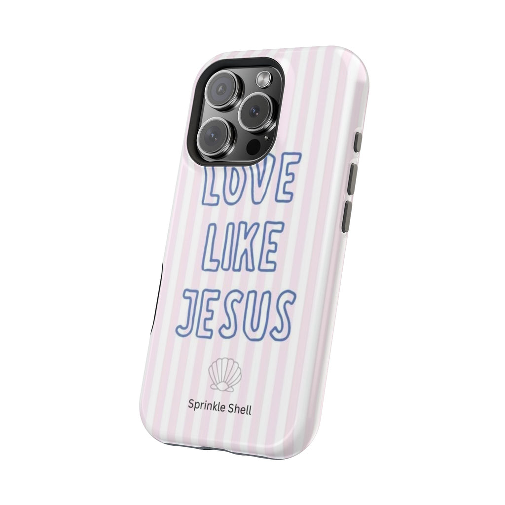 MagSafe Love Like Jesus iphone case