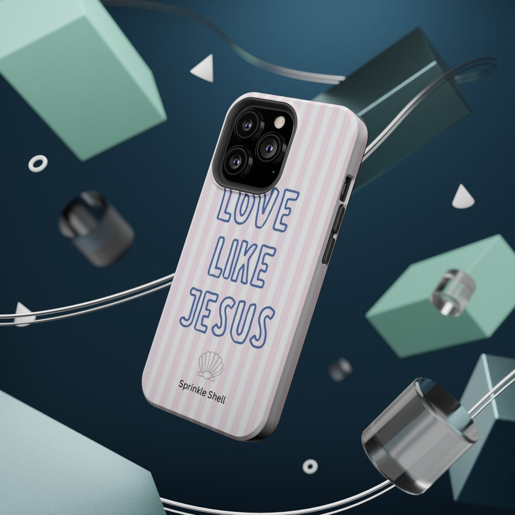 MagSafe Love Like Jesus iphone case