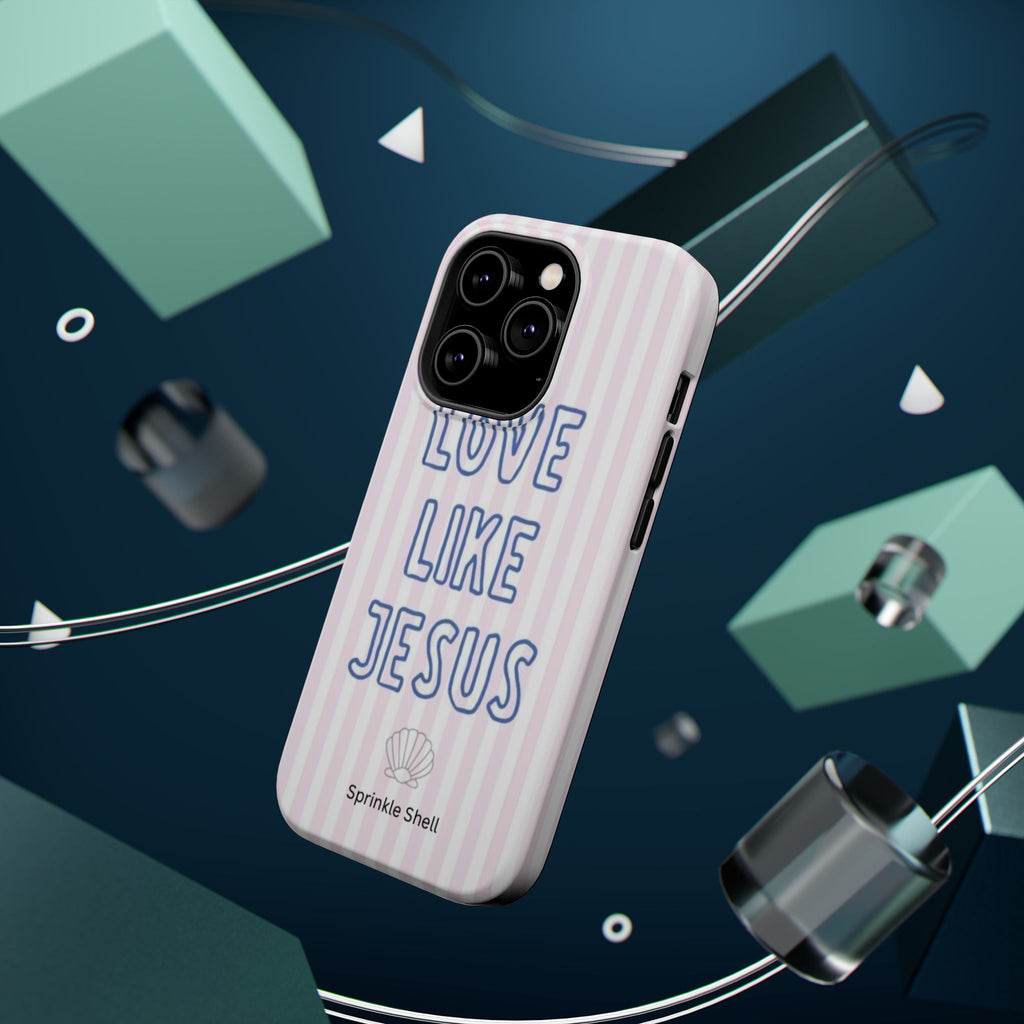 MagSafe Love Like Jesus iphone case